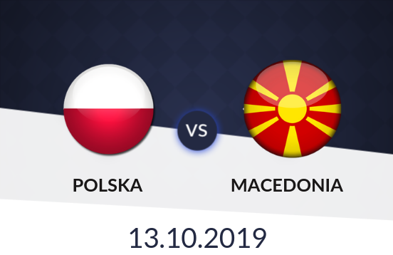 Polska Macedonia 13.10.2019